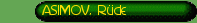 ASIMOV, R�de
