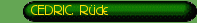 CEDRIC, R�de